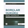 Borçlar Hukuku Genel Hükümler - Prof. Dr. İhsan Erdoğan