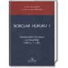 BORÇLAR HUKUKU - I / T.ESENER - F.GÜNDOĞDU / 2017
