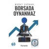 Borsada Oynanmaz