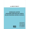 Borsaya Kote Anonim Ortaklıklarda Elektronik Genel Kurul