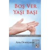 Boş Ver Yaşı Başı