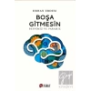 Boşa Gitmesin - Beynimiz ve Paramız