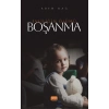 BOŞANMA - Evliliğin Ölümü