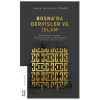 Bosnada Dervişler ve İslam