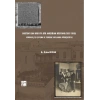 Boston’ Dan Urfa’ya Bir Amerikan Misyonu (1857-1910) : Kuruluş, İç Çatışma Ve Yeniden Yapılanma Süreçleriyle