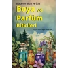 Boya ve Parfüm Bitkileri
