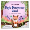 Böyle Düşünmek De Güzel - Bu Sensin