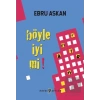Böyle İyi mi!