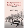 Bozkır Ayazında Kalmış Mısralar