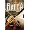 Bozkırın Hekimi Balca