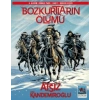 Bozkurtların Ölümü 4. Albüm