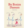 Bu Benim Dansım