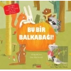 Bu Bir Balkabağı!