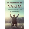 Bu Hayatta Ben de Varım