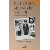 Bu Hüznün Mesnevisi Yazıldı
