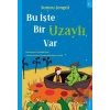 Bu İşte Bir Uzaylı Var