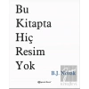Bu Kitapta Hiç Resim Yok