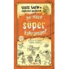 Bu Nasıl Süper Kahraman? Sessiz Sakin’in Gürültülü Maceraları 6