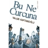 Bu Ne Curcuna