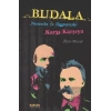 Budala - Nietzsche ve Dostoyevski Karşı Karşıya
