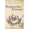 Buğdaydan Ekmeğe