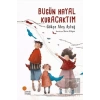 Bugün Hayal Kuracaktım