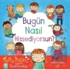 Bugün Nasıl Hissediyorsun?