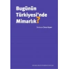 Bugünün Türkiyesinde Mimarlık