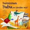 Bukalemun Bubuyu Gördün mü?