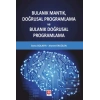Bulanık Mantık Doğrusal Programlama ve Bulanık Doğrusal Programlama Banu Bolayır