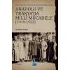 Bulgaristan Diplomatik Belgelerine Göre ANADOLU VE TRAKYA’DA MİLLÎ MÜCADELE (1919-1922)