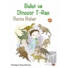 Bulut ve Dinozor T-Rex