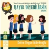 Burcu ve Berk ile Hayır Diyebilirsin - Zorbalık