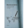Bürokrasiname - Yeni Sistem, Yeni Bürokrasi: Sorunlar, Tespitler, Öneriler