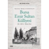 Bursa Emir Sultan Külliyesi 15. - 17. Yüzyıllar