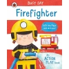 Busy Day: Firefighter : An action play book
