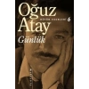 Bütün Eserleri 6 - Günlük