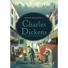 Bütün Eserleriyle Charles Dıckens
