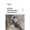 Bütün Hikâyeleri ve Romanları