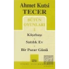 Bütün Oyunları 1 Köşebaşı-Satılık Ev-Bir Pazar Günü