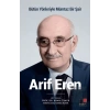Bütün Yönleriyle Mümtaz Bir Şair Arif Eren
