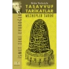 Bütün Yönleriyle Tasavvuf Tarikatlar Mezhepler Tarihi