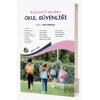 Bütüncül Açıdan Okul Güvenliği