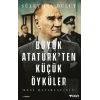 Büyük Atatürk’ten Küçük Öyküler