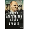 Büyük Atatürk’ten Küçük Öyküler