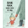 Büyük Ayıcık Küçük Ayıcık ve Ben
