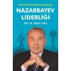 Büyük Bozkırın Yükselişi - Nazarbayev Liderliği