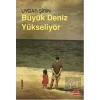 Büyük Deniz Yükseliyor
