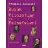 Büyük Filozoflar ve Felsefeleri