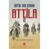 Büyük Hun Kağanı Attila
